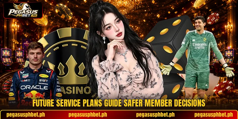Future service plans guide safer member decisions Future service plans guide safer member decisions