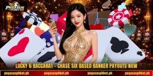 Lucky 6 Baccarat - Chase Six Based Banker Payouts Now