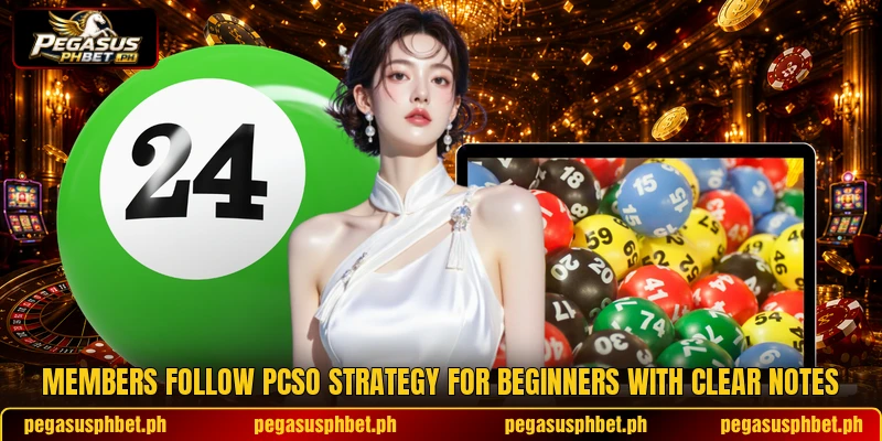 Members follow pcso strategy for beginners with clear notes Members follow pcso strategy for beginners with clear notes