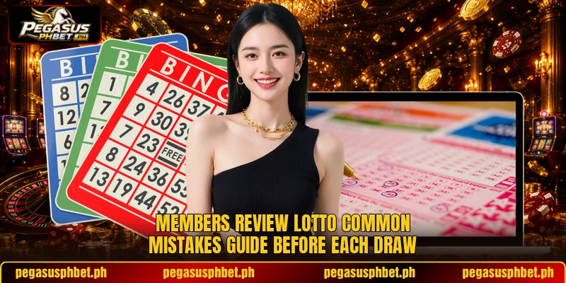 Members review lotto common mistakes guide before each draw