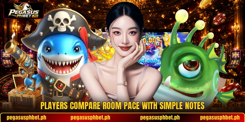 Players compare room pace with simple notes